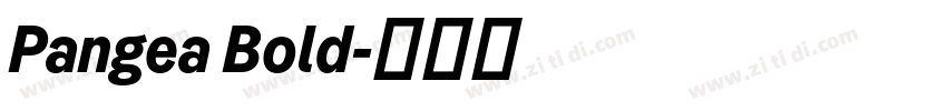 Pangea Bold字体转换